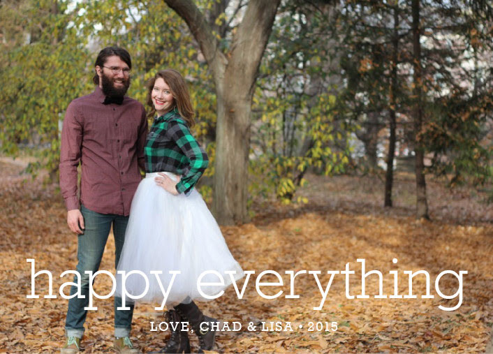 happy everything — love, Chad & Lisa 2015